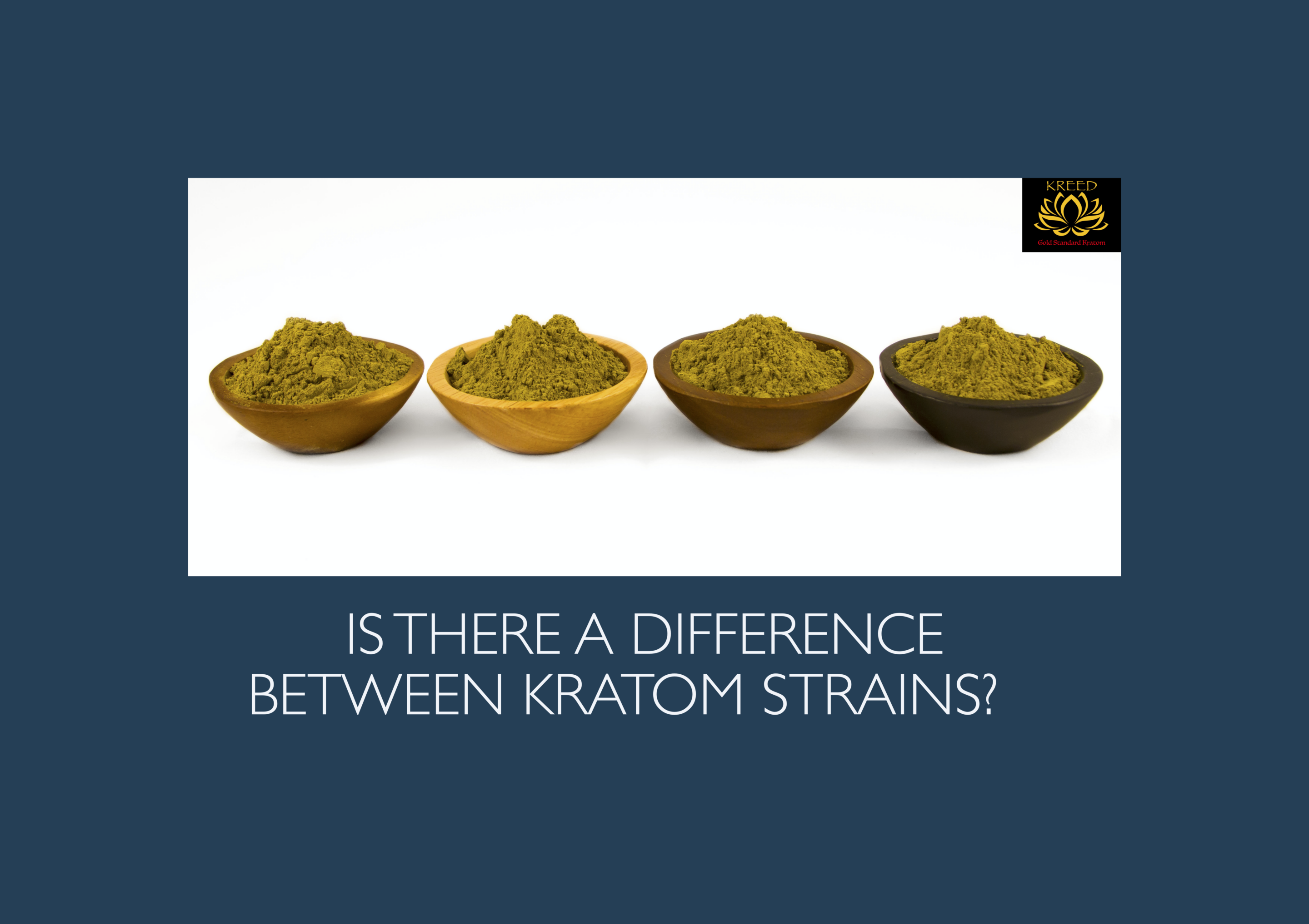 Is There a Difference Between Kratom Strains?